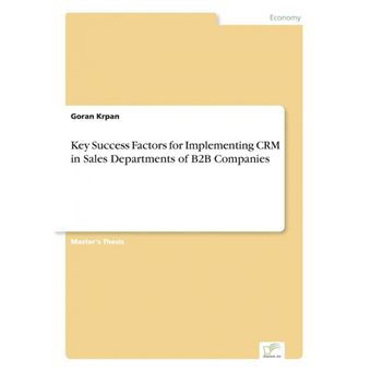 Key Success Factors For Implementing Crm In Sales Departments Of B2B Companies - 1