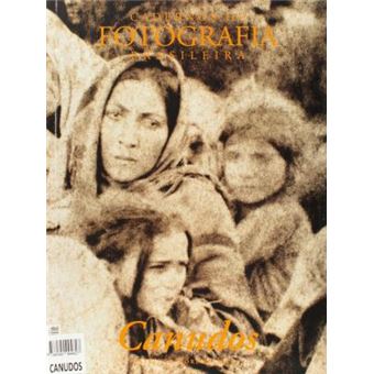 Canudos - Cadernos de Fotografia Brasileira Número 1 - 1