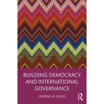 Building Democracy And International Governance - 1