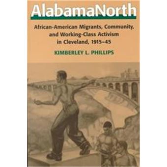 Alabama North, The Working Class In American History Series - 1