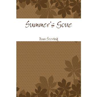 Summer's Gone - Lyrics and Poems of a Lifetime - Paperback - 2014 - 1