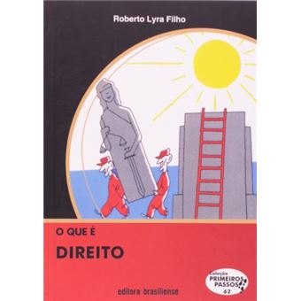 O Que É Direito - Volume 62. Coleção Primeiros Passos - 1