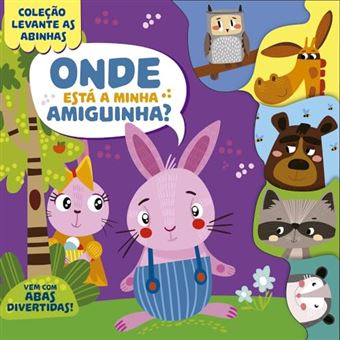 Coleção Levante As Abinhas - Onde Está A Minha Amiguinha? - 1