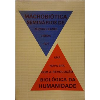 Seminários macrobíóticos de michio kushi, 1977. - 1