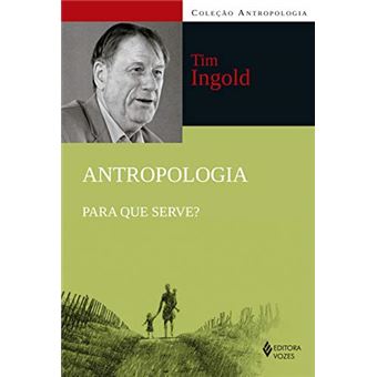 Antropologia: Para que serve? - 1