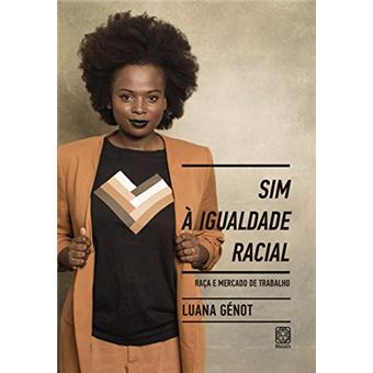 Sim à igualdade racial: raça e mercado de trabalho - 1