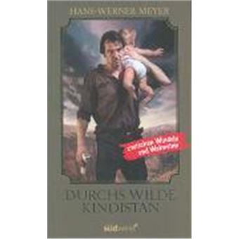 Durchs Wilde Kindistan - 1