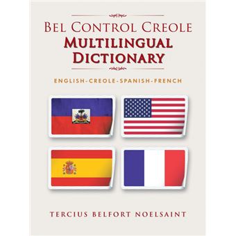 Bel Control Creole Multilingual Dictionary - English-Creole-Spanish-French - Paperback / softback - 2015 - 1