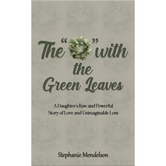 The O With The Green Leaves - 1