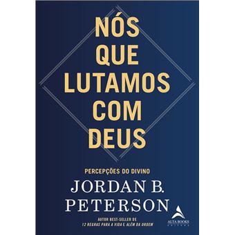 Nós Que Lutamos Com Deus Percepções Do Divino - 1