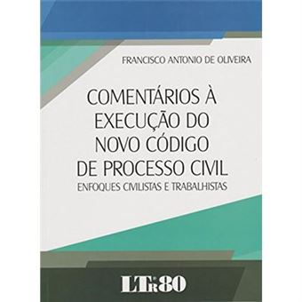 Comentários À Execução Do Novo Código De Processo Civil - 1