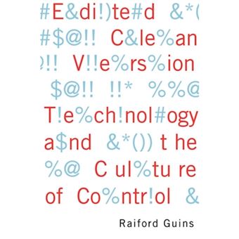 Edited Clean Version - Technology and the Culture of Control - Hardback - 2008 - 1