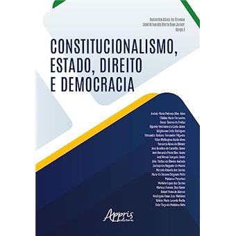 Constitucionalismo, Estado, Direito E Democracia - 1