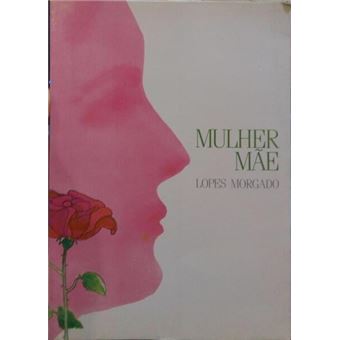 Mulher mãe. - 1