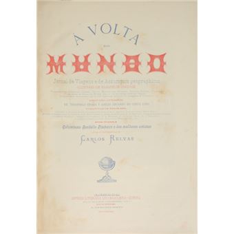 Á volta do mundo: jornal de viagens e de assumptos geographicos. [3 vols.] - 1