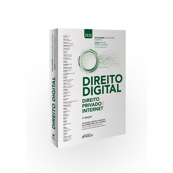 Direito Digital: Direito Privado e Internet - 3ª Edição - 2020 - 1