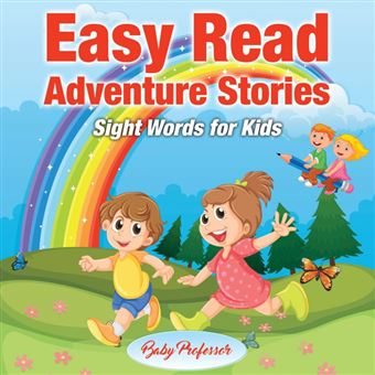 Easy Read Adventure Stories Sight Words For Kids - 1
