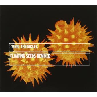 Ozric Tentacles-Floating Seeds - 1