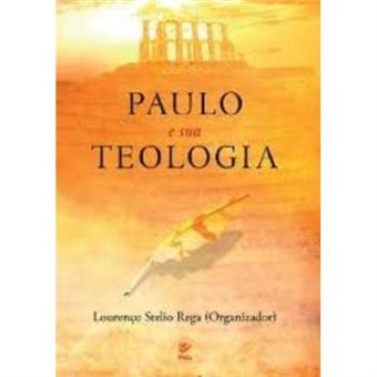 Paulo E Sua Teologia - 1