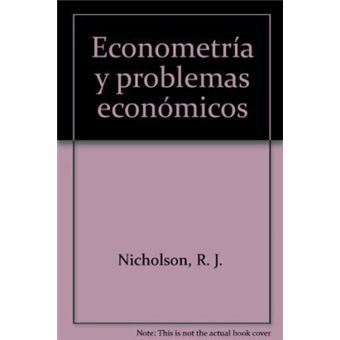 Econometría y problemas económicos - 1