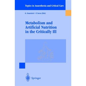 Metabolism and Artificial Nutrition in the Critically III - Paperback - 1999 - 1