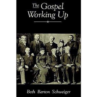 The Gospel Working Up - Progress and the Pulpit in 19th Century Virginia - Hardback - 2000 - 1