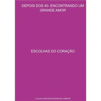 Depois Dos 40- Encontrando Um Grande Amor - 1