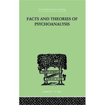 Facts and Theories of Psychoanalysis - Paperback - 2014 - 1