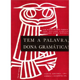 Tem a palavra, dona gramática! - 1