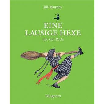 Eine lausige Hexe hat viel Pech - 1