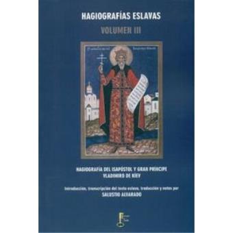 Hagiografías Eslavas III Hagiografía del Isapóstol y Gran Príncipe Vla - 1
