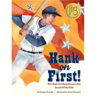 Hank On First How Hank Greenberg Became A Star On And Off The Field - 1