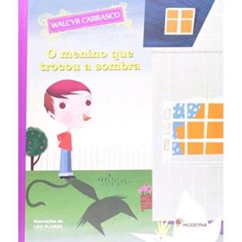 O Menino Que Trocou A Sombra - 1