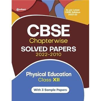 Cbse Physical Education Chapterwise Solved Papers Class 12 For 2023 Exam As Per Latest Cbse Syllabus 202223 - 1