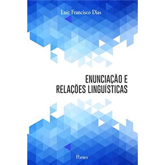 Enunciacao E Relacoes Linguisticas - 1