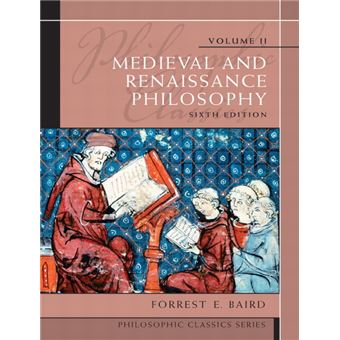 Philosophic Classics, Volume Ii Medieval And Renaissance Philosophy 2 - 1