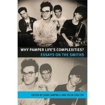 Why Pamper Life'S Complexities? - 1