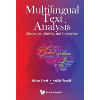 Multilingual Text Analysis: Challenges, Models, And Approaches - 1