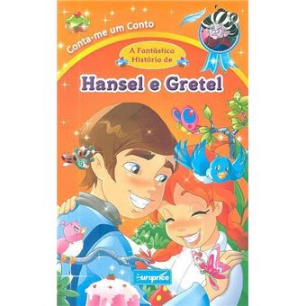 Conta-me um Conto - A Fantástica história de Hansel e Gretel - 1