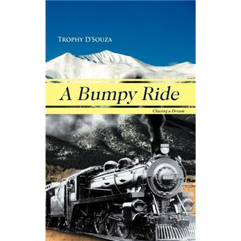 A Bumpy Ride - Chasing a Dream - Paperback / softback - 2012 - 1
