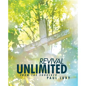 Revival Unlimited from the Shoulder - Paperback / softback - 2014 - 1