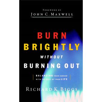 Burn Brightly Without Burning Out - 1