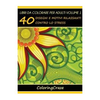 Libri Da Colorare Per Adulti Volume 1 - 1