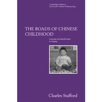 The Roads of Chinese Childhood - Learning and Identification in Angang - Paperback - 2006 - 1