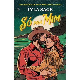 Só Pra Mim : Uma História De Amor Rebel Blue - 1