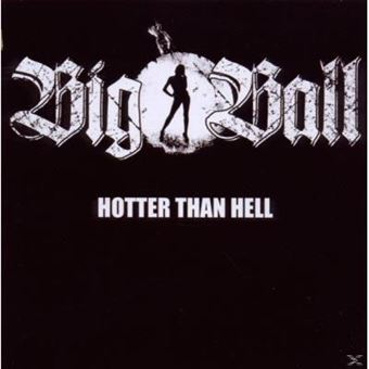 Big Ball-Hotter Tha Hell - 1