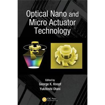 Optical Nano and Micro Actuator Technology - Hardback - 2012 - 1