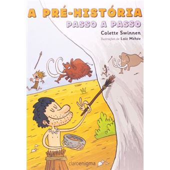 A Pré-História Passo a Passo - 1