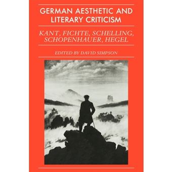 German Aesthetic Literary Criticism - Kant, Fichte, Schelling, Scopenhauer, Hegel - Paperback - 1984 - 1