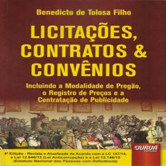 Licitações, Contratos & Convênios. Incluindo A Modalidade De Pregão, O Registro De Preços E A Contratação De Publicidade - 1